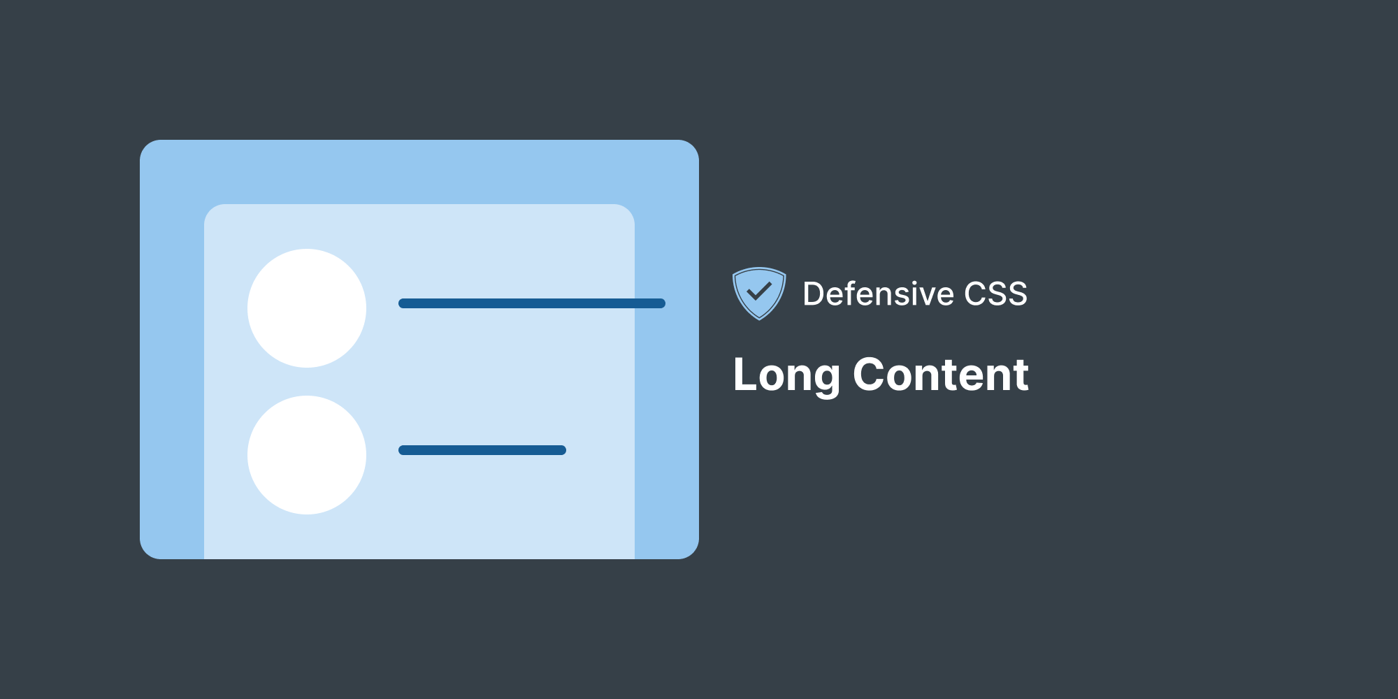 Defensive CSS - Long Content