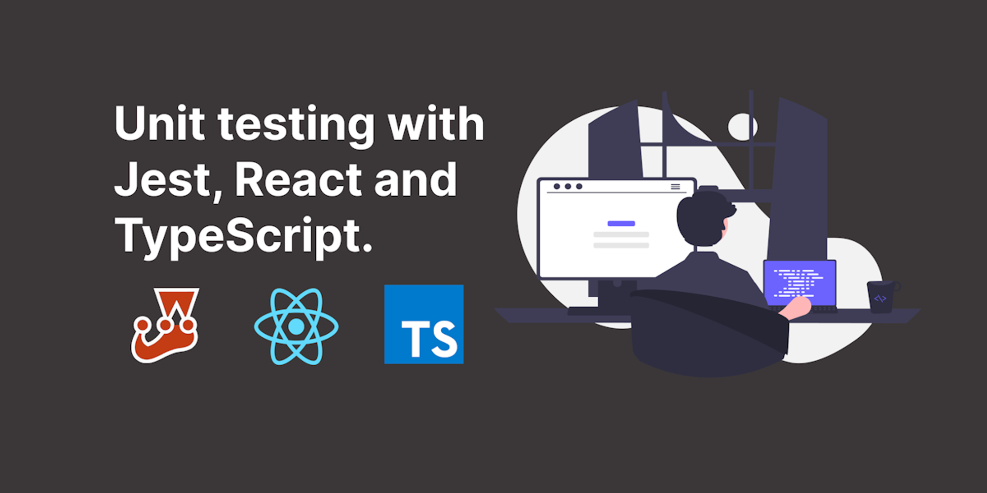 Unit testing with Jest, React, and TypeScript