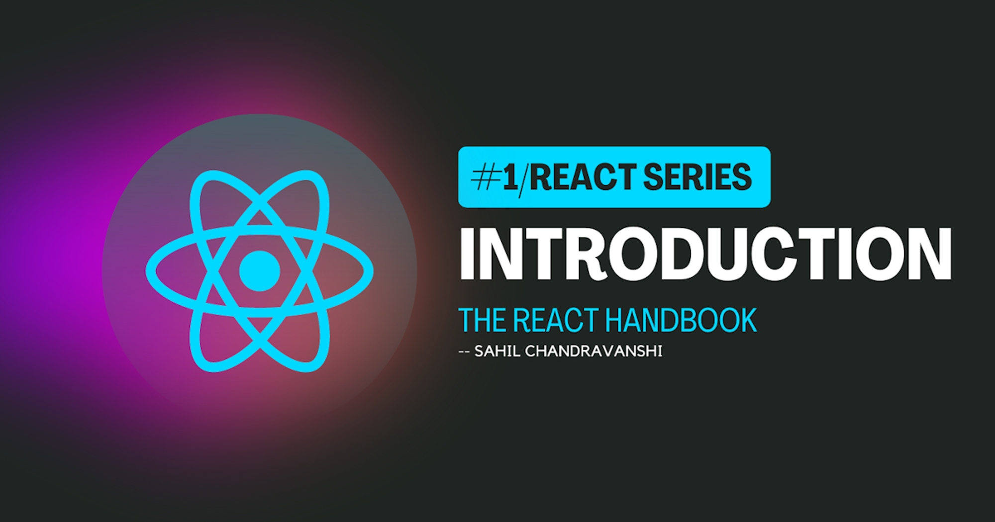 Introduction to ReactJS. The React Series