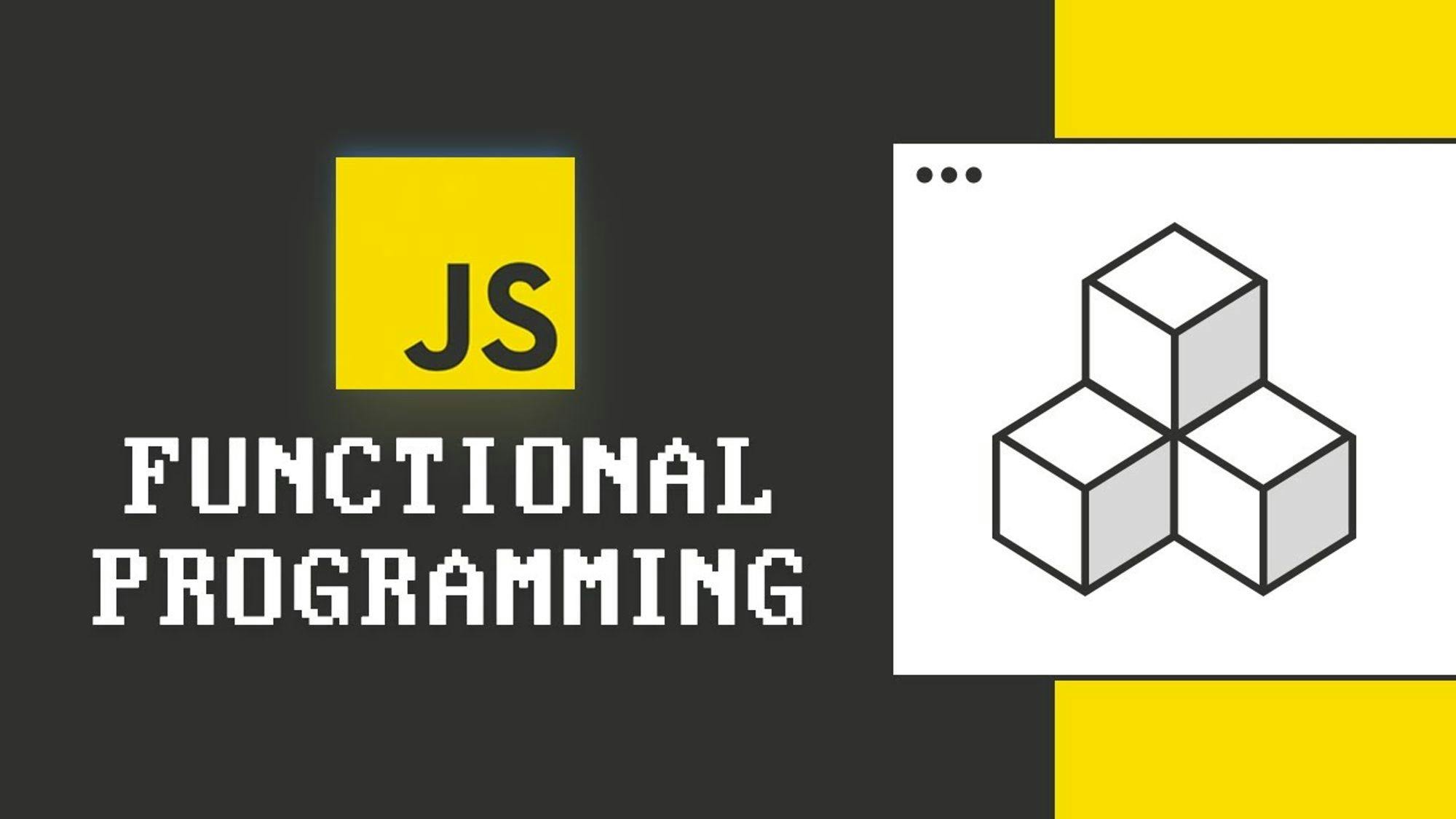 Learn Functional Programming in JavaScript
