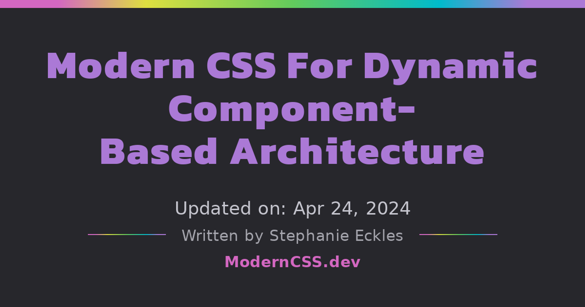 Modern CSS For Dynamic Component-Based Architecture | Modern CSS Solutions