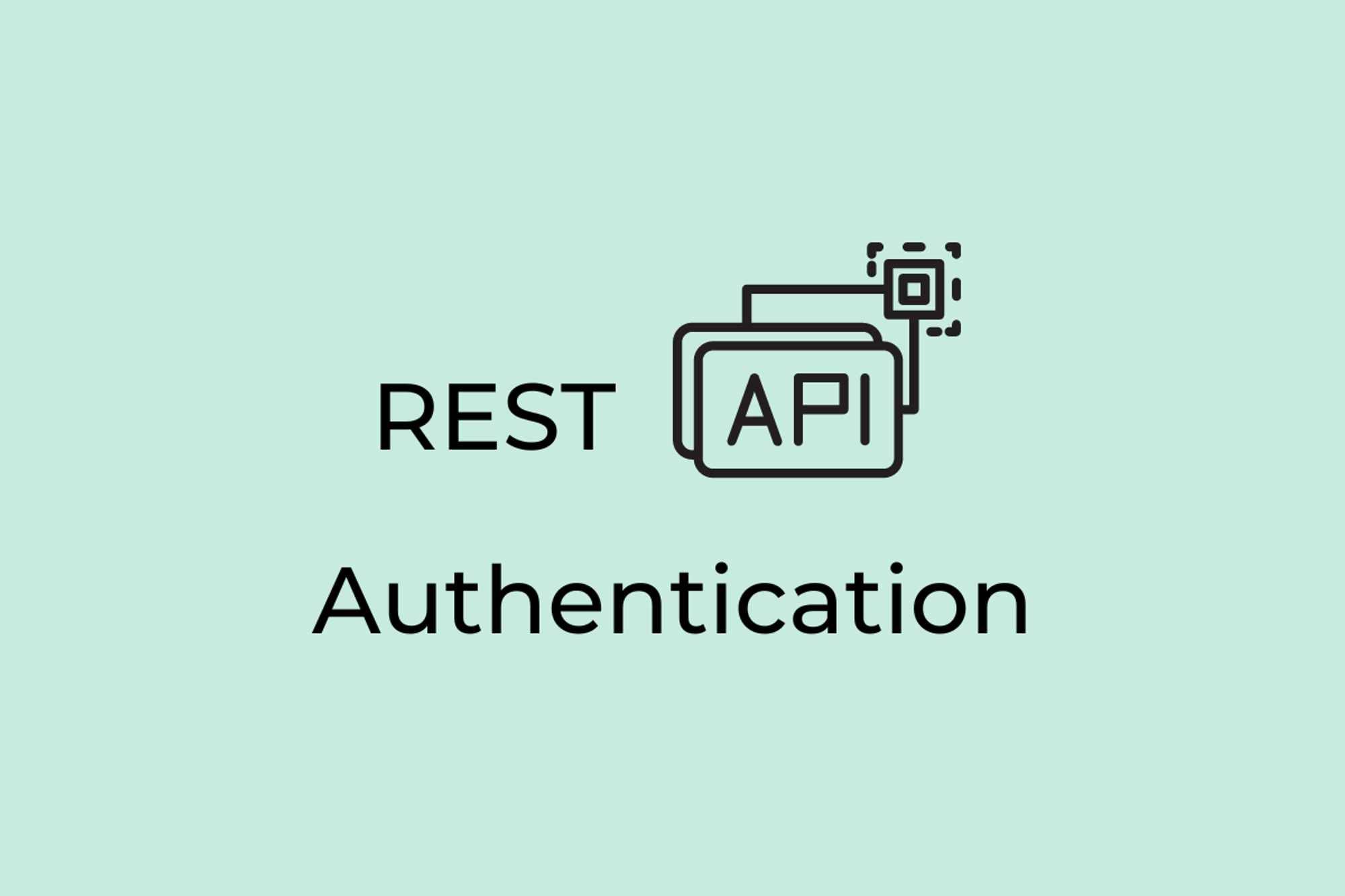 Most Used REST API Authentication Methods & Strategies  | MojoAuth Blog
