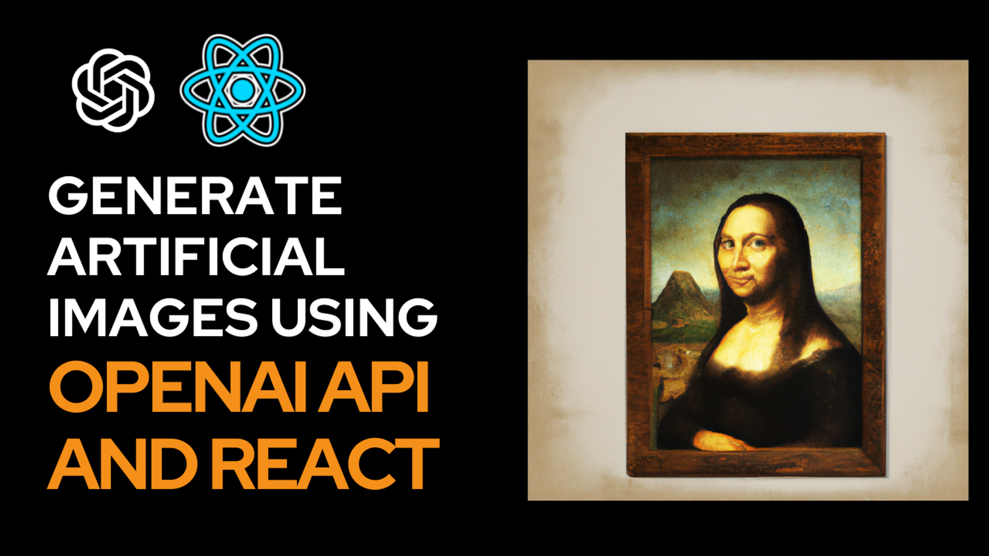 How to Generate Images using React and the Dall-E 2 API - React and OpenAI API Tutorial