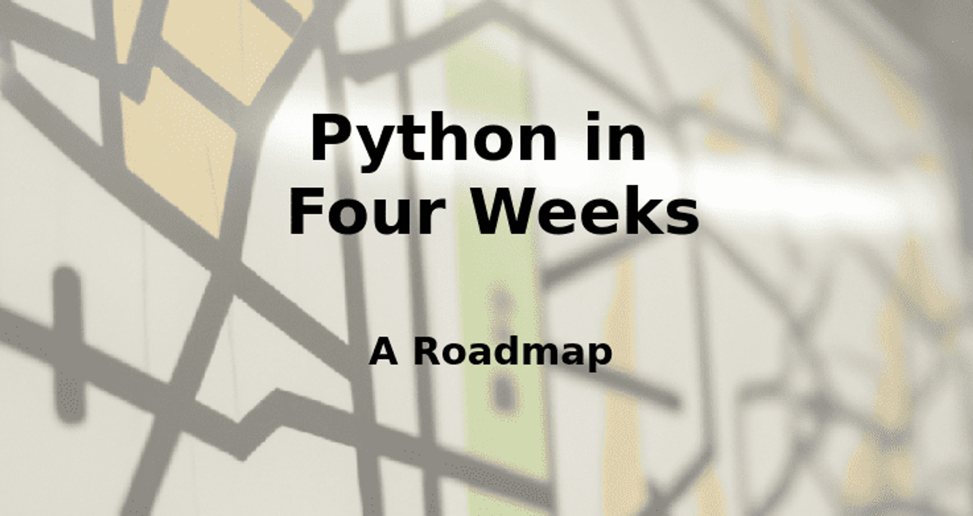 Learning Python in Four Weeks: A Roadmap - KDnuggets
